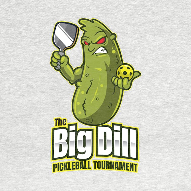 The Big Dill Pickleball Tournament by Mgillespie02134